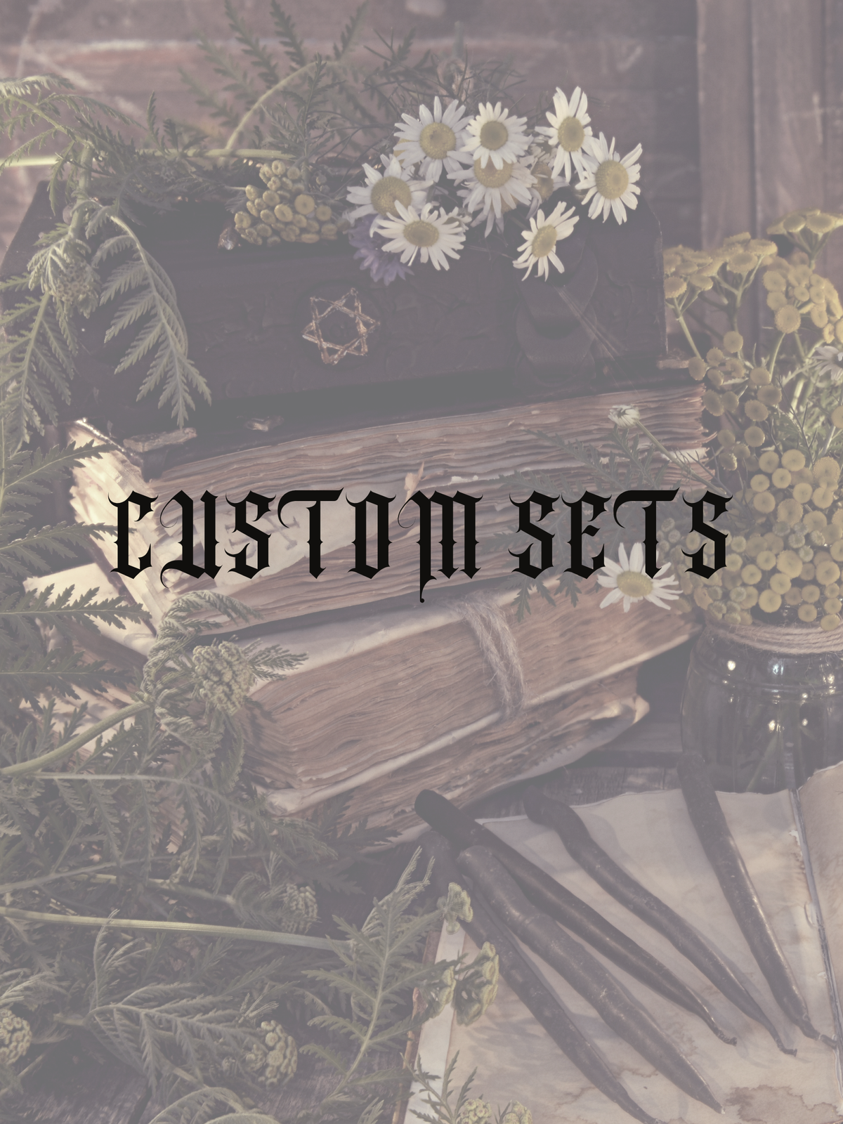 Custom Set